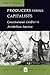 Producers Versus Capitalists: Constitutional Conflict in Antebellum America