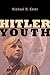 Hitler Youth by Michael H. Kater Hitler Youth by Michael H. Kater