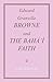Edward Granville Browne and the Baha'i Faith
