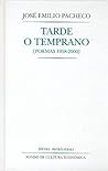 Tarde o temprano: Poemas (1958-2000)