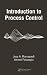 Introduction to Process Control by José A. Romagnoli