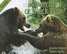 Brown Bear or Black Bear? (Power 100) Brown Bear or Black Bear? (Power 100)