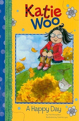A Happy Day (Katie Woo)