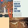 Korean Thought and Culture: A New Introduction