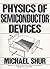 Physics of Semiconductor Devices