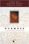 Normose - A Patologia da Normalidade