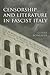 Censorship and Literature in Fascist Italy (Toronto Italian Studies)