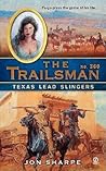 Texas Lead Slingers (The Trailsman #360)