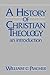 A History of Christian Theology by William C. Placher