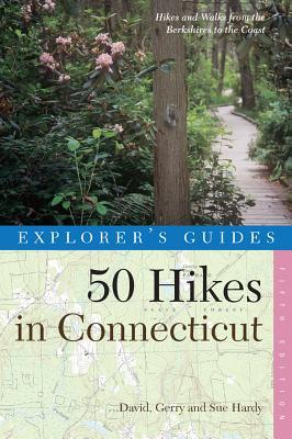 50 Hikes in Connecticut: Hikes and Walks from the Berkshires to the Coast, Fifth Edition