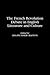 The French Revolution Debate in English Literature and Culture (Contributions to the Study of World Literature)
