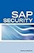 SAP Security Interview Questions, Answers, and Explanations: SAP Security Interview Questions
