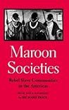 Maroon Societies:...
