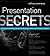 Presentation Secrets: Do Wh...