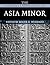 The Ancient Languages of Asia Minor by Roger D. Woodard