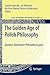 The Golden Age of Polish Philosophy: Kazimierz Twardowski's Philosophical Legacy (Logic, Epistemology, and the Unity of Science, 16)