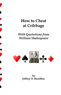 How To Cheat At Cribbage: With Quotations From William Shakespeare (Paperback)