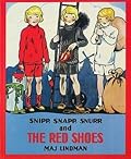 Snipp, Snapp, Snurr and the Red Shoes