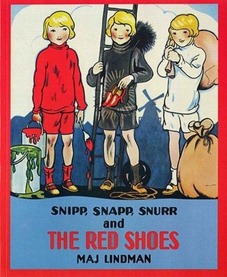 Snipp, Snapp, Snurr and the Red Shoes (Paperback)