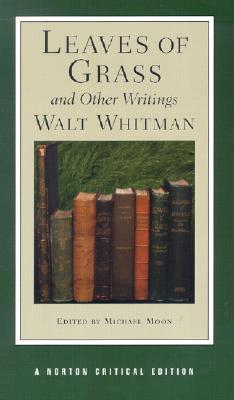 Leaves of Grass and Other Writings (Paperback)