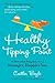 Healthy Tipping Point by Caitlin Boyle