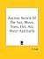 Ancient Secrets Of The Sun, Moon, Stars, Fire, Air, Water And Earth