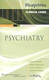 Blueprints Clinical Cases in Psychiatry Blueprints Clinical Cases in Psychiatry