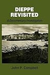 Dieppe Revisited: A Documentary Investigation (Studies in Intelligence)