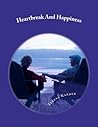 Heartbreak And Happiness