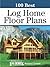 100 Best Log Home Floor Plans