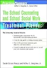 The School Counseling and School Social Work Treatment Planner (Practice Planners)