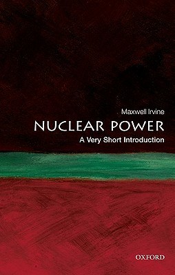 Nuclear Power: A Very Short Introduction (Paperback)