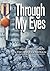 Through My Eyes: 91st Infantry Division in the Italian Campaign, 1942-45 (Hellgate Memories Series)
