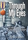Through My Eyes: 91st Infantry Division in the Italian Campaign, 1942-45 (Hellgate Memories Series)