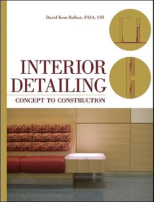 Interior Detailing: Concept to Construction (Hardcover)