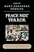 Peace Not Terror by Susannah Susannah
