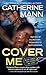 Cover Me (Elite Force, #1)