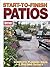 Start-to-Finish: Patios