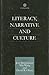 Literacy, Narrative and Cul...