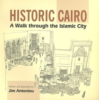 Historic Cairo: A Walk through the Islamic City (Paperback)