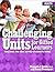 Challenging Units for Gifted Learners: Teaching the Way Gifted Students Think (Math, Grades 6-8)