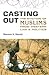 Casting Out: The Eviction of Muslims from Western Law and Politics
