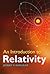An Introduction to Relativity