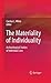 The Materiality of Individuality: Archaeological Studies of Individual Lives