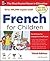 French for Children with Three Audio CDs, Third Edition