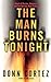Man Burns Tonight by Donn Cortez