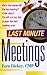 Last Minute Meetings