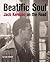 Beatific Soul: Jack Kerouac's On the Road
