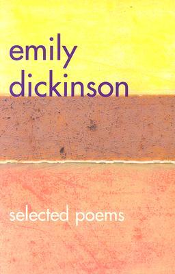 Emily Dickinson Selected Poems