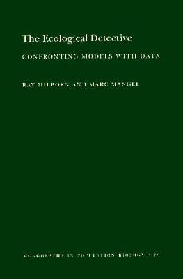 The Ecological Detective: Confronting Models with Data (Paperback)